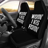 Funny Wishing I Was Fishing Car Seat Covers 113208 - YourCarButBetter