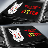 We All Meow Down Here Clown Cat KITten Halloween Pennywise Car Auto Sun Shades 212903 - YourCarButBetter
