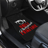 When I Photograph I Make Love Car Floor Mats 211101 - YourCarButBetter