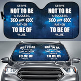 Compliment Quote Strive Not To Be A Success, But Rather To Be Of Value Car Auto Sun Shades Style 2 213101