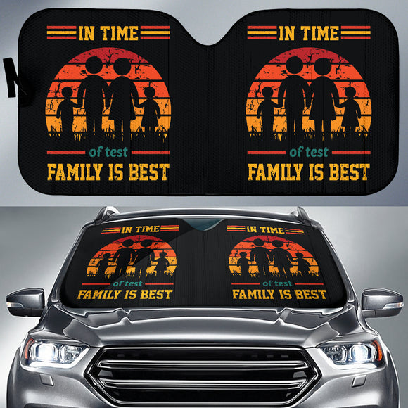 Family Quote In Time Of Test, Family Is Best Car Auto Sun Shades Style 1 210102