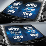 Compliment Quote Strive Not To Be A Success, But Rather To Be Of Value Car Auto Sun Shades Style 2 213101