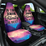 Family Quote In Time Of Test, Family Is Best Car Seat Covers Style 2 210102