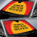 Compliment Quote You Make Me Forget The Bad Parts of My Day Car Auto Sun Shades Style 1 213101