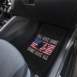 All Gave Some Some Gave All Patriot Car Floor Mats 210206 - YourCarButBetter