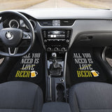 All You Need Is Beer Car Floor Mats 210206 - YourCarButBetter