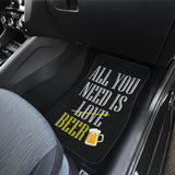 All You Need Is Beer Car Floor Mats 210206 - YourCarButBetter