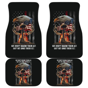 American Flag Eagle We Don’t Know Them All But We Owe Them All Patriotic Car Floor Mats 210206 - YourCarButBetter