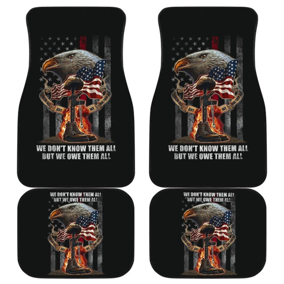 American Flag Eagle We Don’t Know Them All But We Owe Them All Patriotic Car Floor Mats 210206 - YourCarButBetter