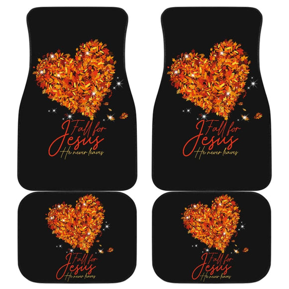 Awesome Fall For Jesus He Never Leaves Car Floor Mats 210205 - YourCarButBetter