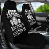 Beer is The Answer Car Seat Covers 195016 - YourCarButBetter
