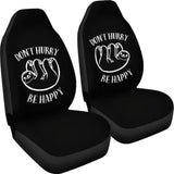 Don’T Hurry Be Happy Sloth Car Seat Covers 144902 - YourCarButBetter