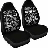 Don’t Judge My Dogs Car Seat Covers 112428 - YourCarButBetter