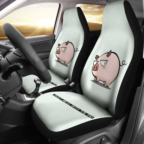 Don’T Mess With The Pig Car Seat Covers 03 221205 - YourCarButBetter