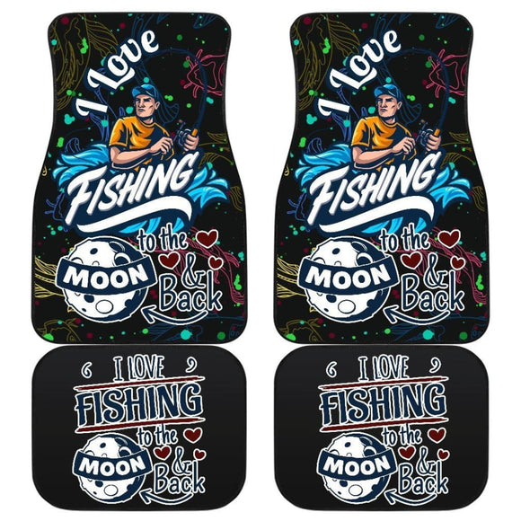 Fishing Car Mats I Love Fishing To The Moon And Back Graphic Art Car Decor 182417 - YourCarButBetter