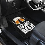 Keep Calm And Drink Beer Funny Beer Lover Car Floor Mats 210206 - YourCarButBetter