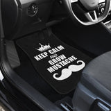 Keep Calm and Grow Mustache Car Floor Mats 210305 - YourCarButBetter