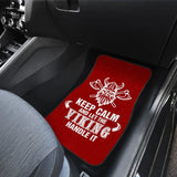 Keep Calm And Let The Viking Handle It Viking Warrior Car Floor Mats 210803 - YourCarButBetter
