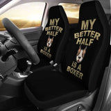 My Better Half Is A Boxer Car Seat Covers 102918 - YourCarButBetter