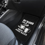 My Blood Type Is Coffee And Beer Car Floor Mats 210206 - YourCarButBetter