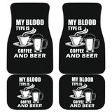 My Blood Type Is Coffee And Beer Car Floor Mats 210206 - YourCarButBetter