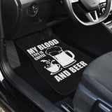 My Blood Type Is Coffee And Beer Funny Quote Car Floor Mats 210206 - YourCarButBetter