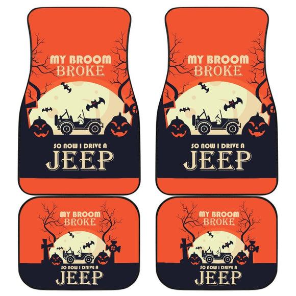 My broom Broke So Now I Drive A Jeep Car Floor Mats 211110 - YourCarButBetter