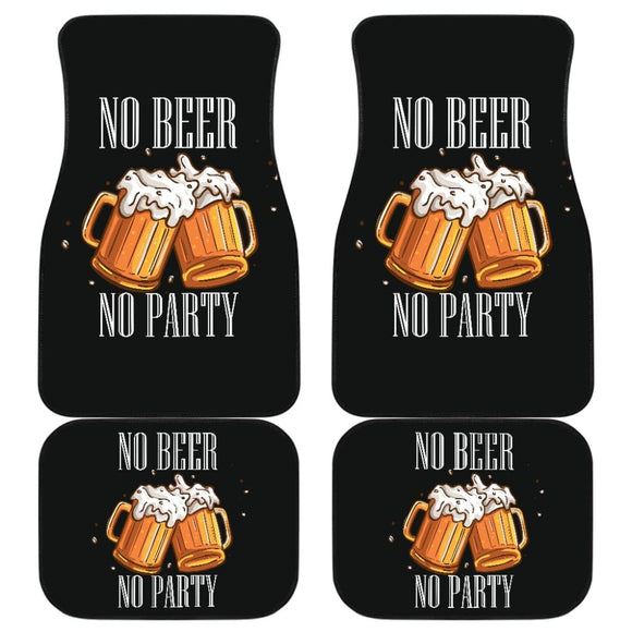 No Beer No Party Alcoholic Drunk Funny Car Floor Mats 210206 - YourCarButBetter