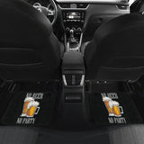 No Beer No Party Car Floor Mats 210206 - YourCarButBetter