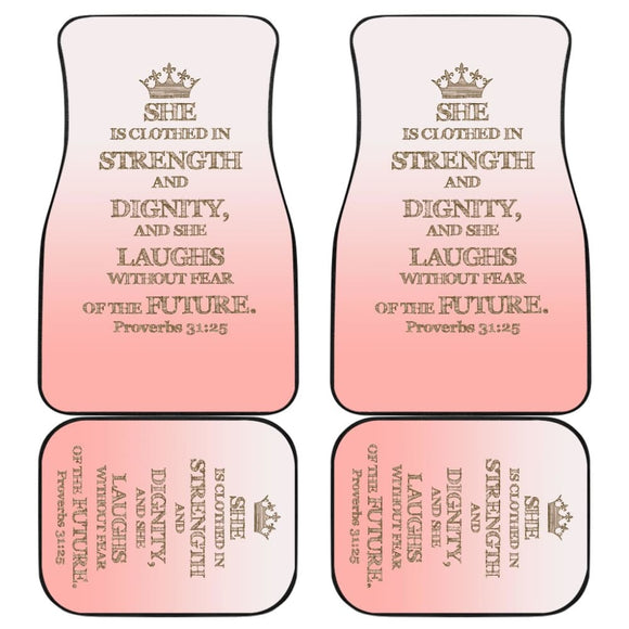 Proverbs 31:25 She is Clothed in Strength and Dignity Car Floor Mats 211401 - YourCarButBetter