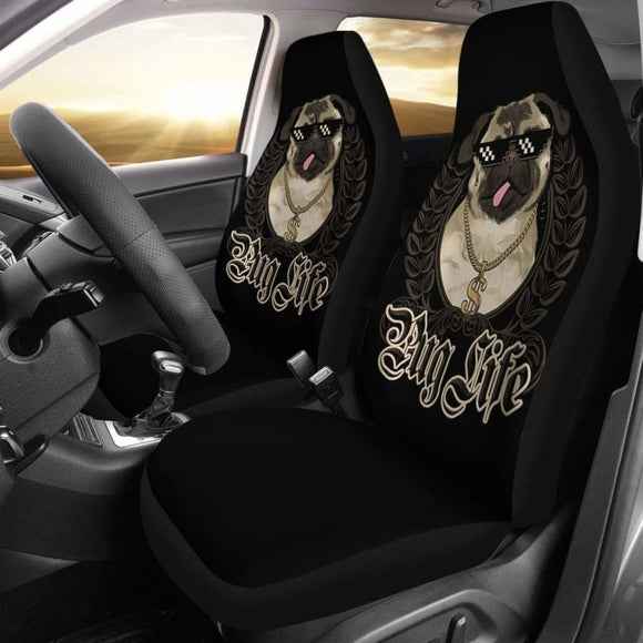 Pug Life Cool Car Seat Covers Amazing Gift Ideas 210101 - YourCarButBetter