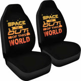 Space Is Out Of This World Car Seat Covers Amazing Gift 550317 - YourCarButBetter