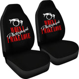 When I Photograph I Make Love Car Seat Covers 211101 - YourCarButBetter