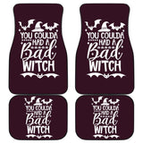 You Coulda Had A Bad Witch Car Floor Mats 211507 - YourCarButBetter